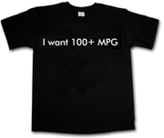 I want 100+MPG T-shirt